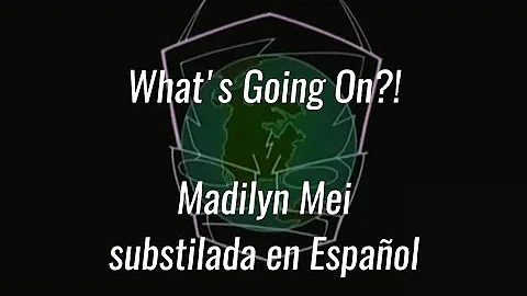 What's Going On?! Madilyn Mei substilada en Español