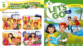 Let's Go 4 Unit 5 _ Outdoors and Indoors _ Student Book _ 5th Edition