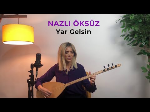 NAZLI ÖKSÜZ | Yar Gelsin | Gülmedim Güldüremedim | Akustik