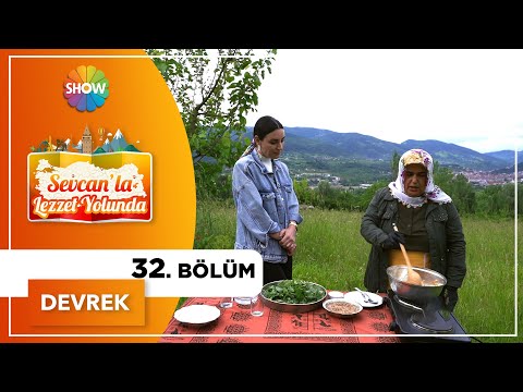 Sevcan'la Lezzet Yolunda 32.Bölüm | Zonguldak - Devrek