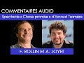 Commentaires audio de franois rollin et arnaud joyet