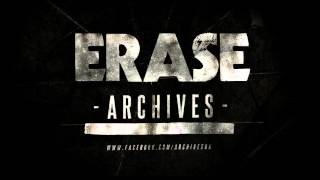 ARCHIVES - ERASE (Audio)