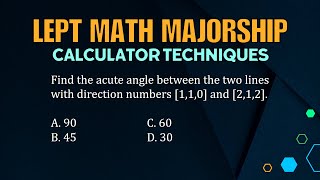 LEPT MATH MAJORSHIP REVIEWER | CALCULATOR TECHNIQUES | SOLVING FOR ACUTE ANGLES BETWEEN TWO LINES Profile