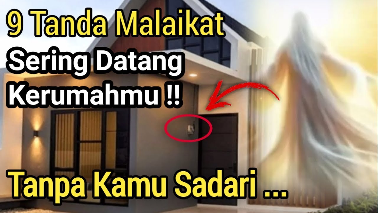 SUBHANALLAH !! Inilah 9 Tanda  Tanda Malaikat Sering Datang Kerumahmu Tanpa Kamu Sadari