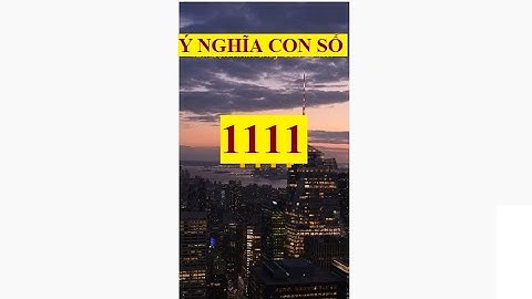 Ý nghĩa con số 1111 theo thần số học #Shorts