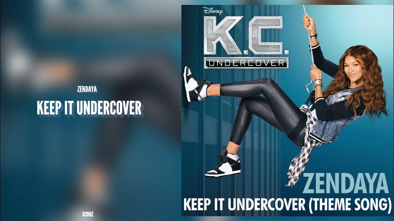 Zendaya - Keep It Undercover K.C. Undercover Theme Song 639HZ