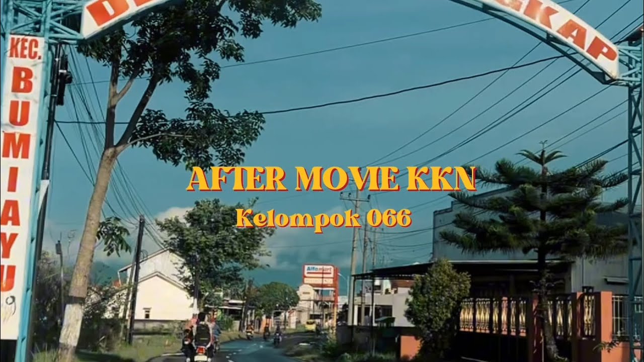 VIDEO AFTER MOVIE DESA KALILANGKAP || KKN UMP 066 2026
