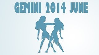 Gemini Horoscope - June 2014 | Astrology by Tamanna C