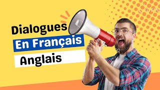 Dialogue français anglais 7