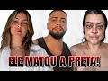 ELE MATOU A PRETA GIL! TRAIÇÕES E MUITO MAIS