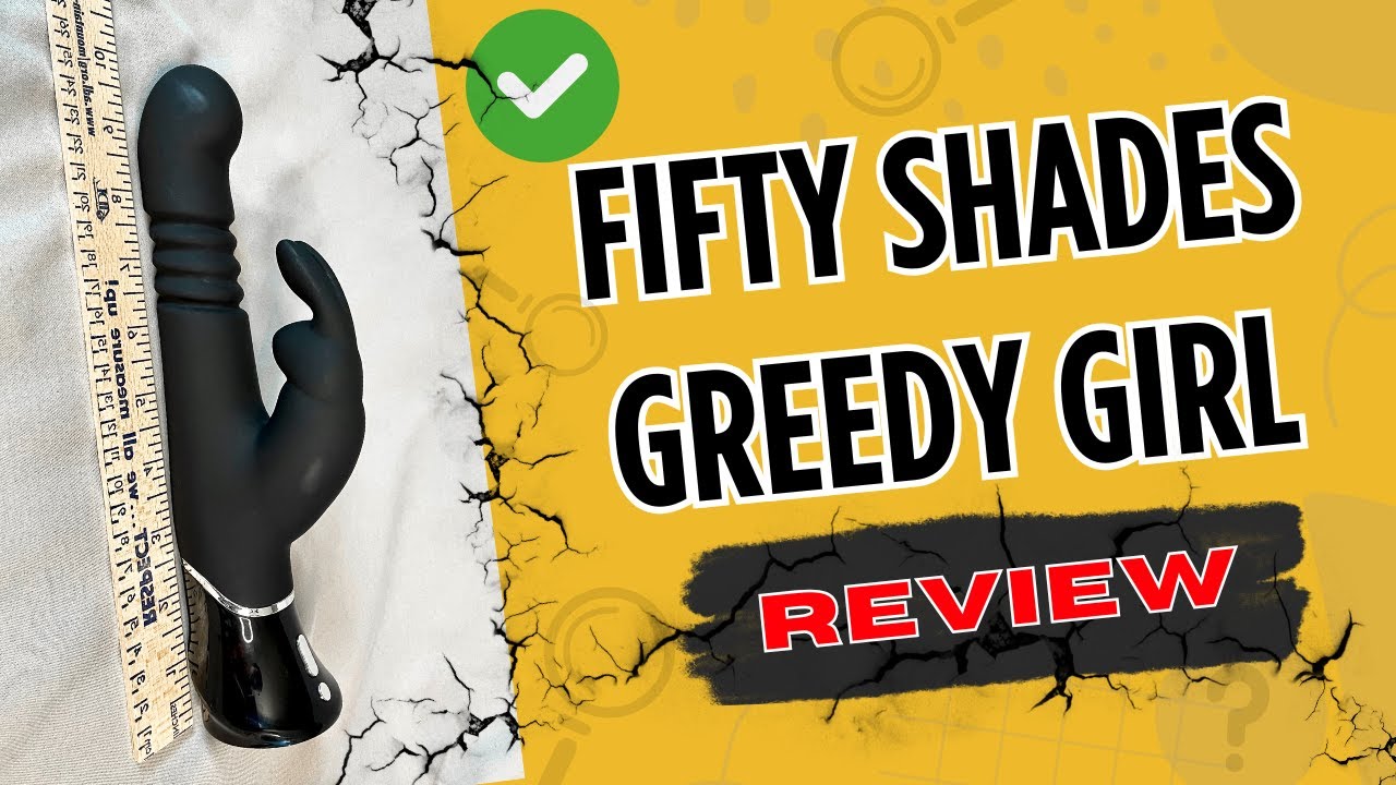 Fifty Shades of Grey Greedy Girl Thrusting Rabbit Unboxing And Review