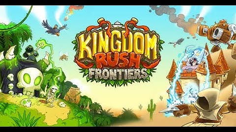 Kingdom Rush Frontiers Gameplay Android