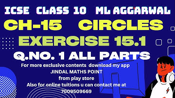Ch-15 Circles Ex-15.1 Q. No.1 All Parts From ML Aggarwal For ICSE Class 9 Math @jindalmathspoint