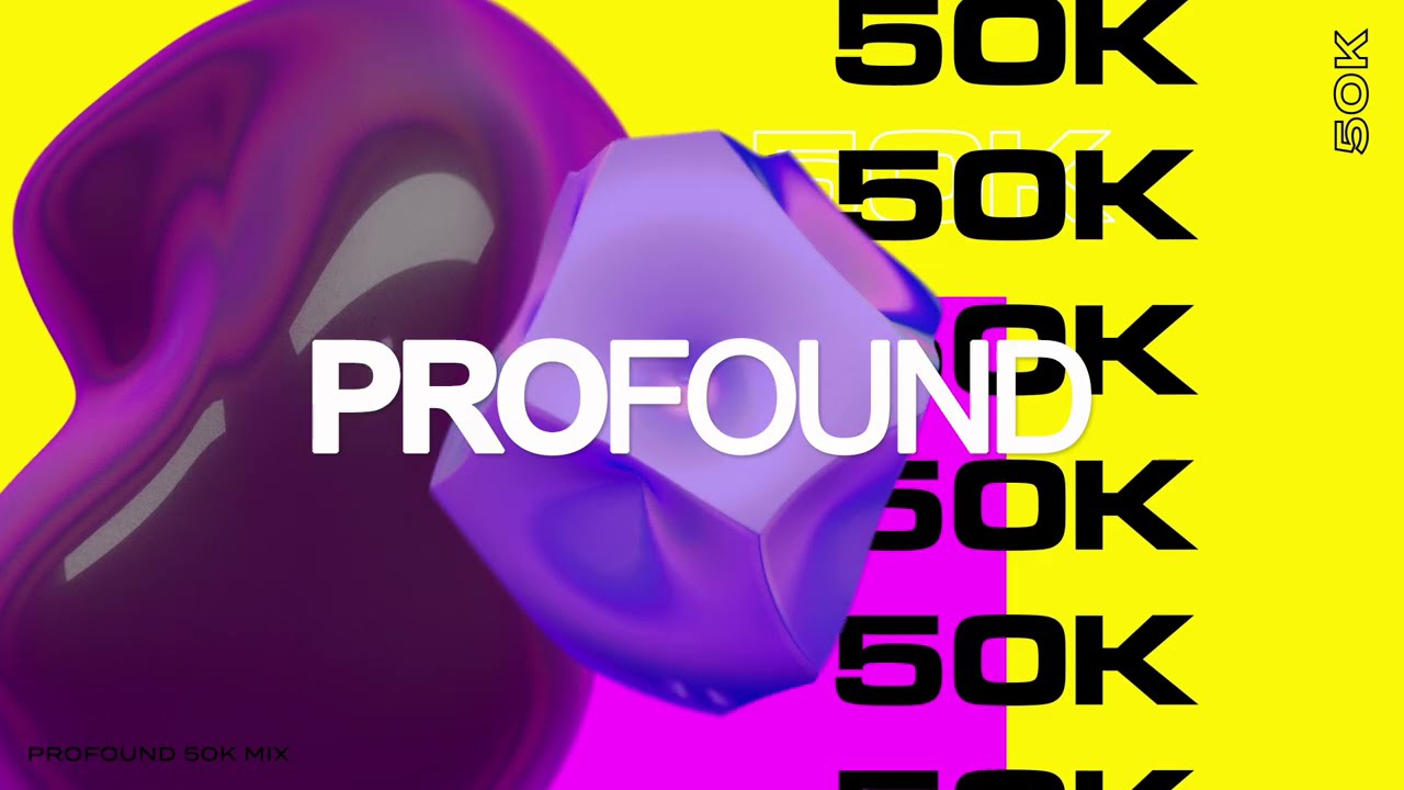 PROFOUND 50K Subscribers Mix | Joshwa