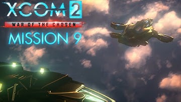 XCOM 2 War of the Chosen Mission 9 Walkthrough No Commentary - Avenger Defense