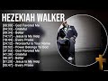 H e z e k i a h W a l k e r Greatest Hits ~ Top Praise And Worship Songs