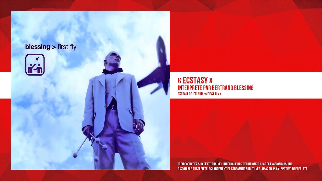 Obejrzyj « Ecstasy » - Bertrand Blessing w YouTube Obejrzyj « Ecstasy » - Bertrand Blessing w YouTube