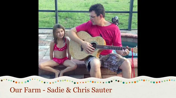 Our Farm - Sadie & Chris Sauter