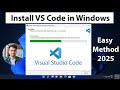 How To Install VS Code in Windows 11 | how to install vscode in laptop | vs code installation | 2025