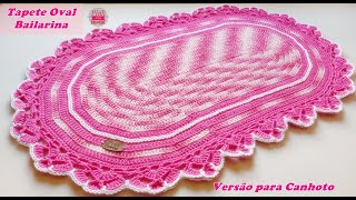 Tapete Oval Bailarina   Versão para Canhoto Pink Artes Croche by Rosana Recchia