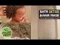 Bentonite Clay Hair Mask & Bath Detox for Toddlers