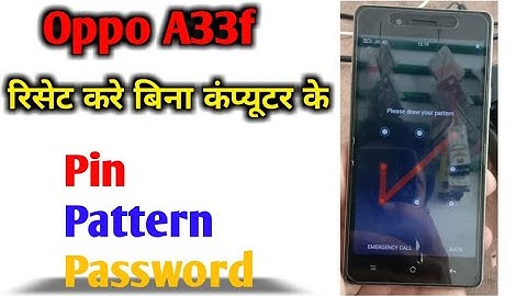 Oppo a33f hard reset | how to unlock oppo a33f | how to remove pattern lock oppo a33f | mobile lock