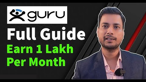 Guru.com Full Guide: Earn 1 Lakh per Month! 💼💰