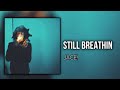 Jace! (iayze) - still breathin (prod. diameex + litothedon)