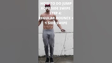 HOW TO DO JUMP ROPE SIDE SWIPE | STEP 4 - REGULAR BOUNCE AND 1 SIDE SWIPE