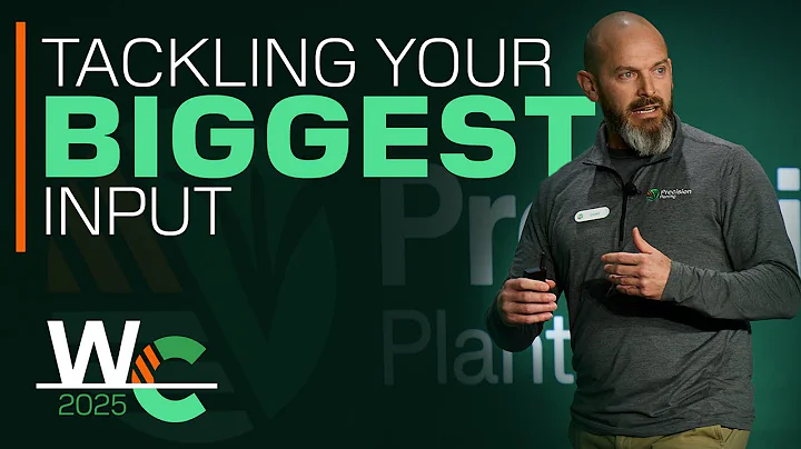 Tackling Your Biggest Input ‣ Precision Planting Winter Conference 2025