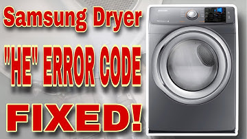 How to Fix Samsung Dryer Flashing "HE" Error Code | Model #DV42H5200EP/A3