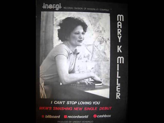 洋楽 MARY SULLIVAN MILLER Mary K. Miller ~ I Can't Stop Loving You - YouTube