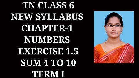 6th Maths T-1 Ch-1 Numbers | Ex-1.5 ( 4 to 10 ) sums | Samacheer One plus One channel