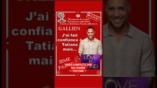 Gallien Et Tatiana, Révélation Off