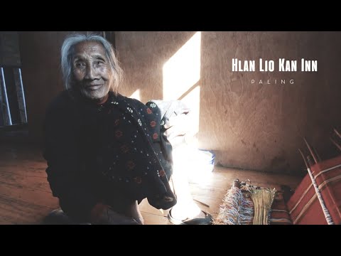 Hlan Lio Kan Inn - Paling ( Official Music Video )