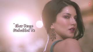 9 Sunny Leone   Khali Khali Dil Video Song Lyrics   Tera I