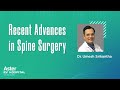Recent Advances in Spine Surgery | Dr Umesh Srikantha | Best Spine Surgeon - Aster RV Hospital