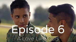 People Like Us S02E06 - A Love Like Ours | Gay Singapore Series