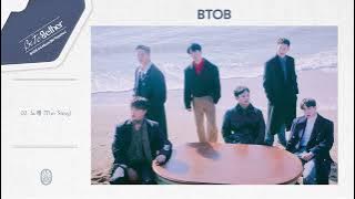 비투비 (BTOB) - '노래 (The Song)'