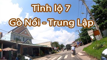 Tỉnh lộ 7 | Gò Nổi - Trung Lập | Khảo sát nhà đất thực tế