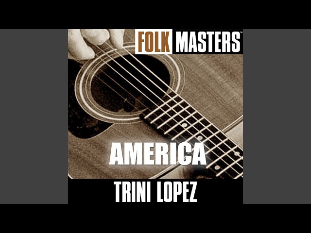 Trini Lopez - Medley (La Bamba, Lemon Tree, If I Had a Hammer, America, This Land Is Your Land)