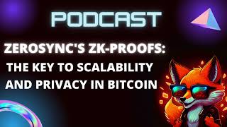 ZeroSync's ZK-Proofs: The Key to Scalability and Privacy in Bitcoin