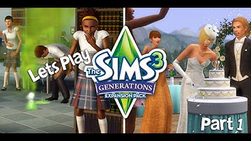 Lets Play: The Sims 3 Generations (Part 1)