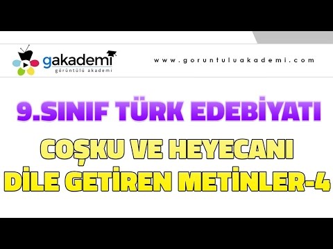 Coşku ve Heyecanı Dile Getiren Metinler-4 |9.Sınıf Türk Edebiyatı