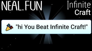 How to Make "hi You Beat Infinite Craft!" in Infinite Craft | "hi You Beat Infinite Craft!"