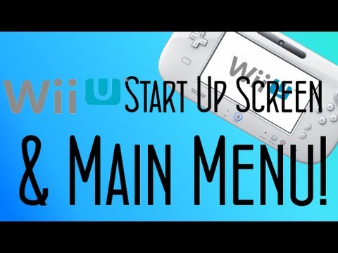 Wii U Start Up Screen And Main Menu Setup 