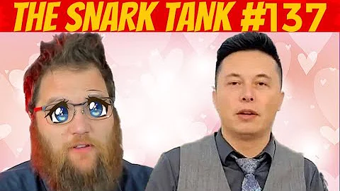 The Snark Tank Podcast: #137 - The Quartering Wants Elon Musk