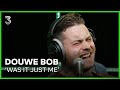 Douwe Bob met 'Was It Just Me' live | 3FM Live Box | NPO 3FM