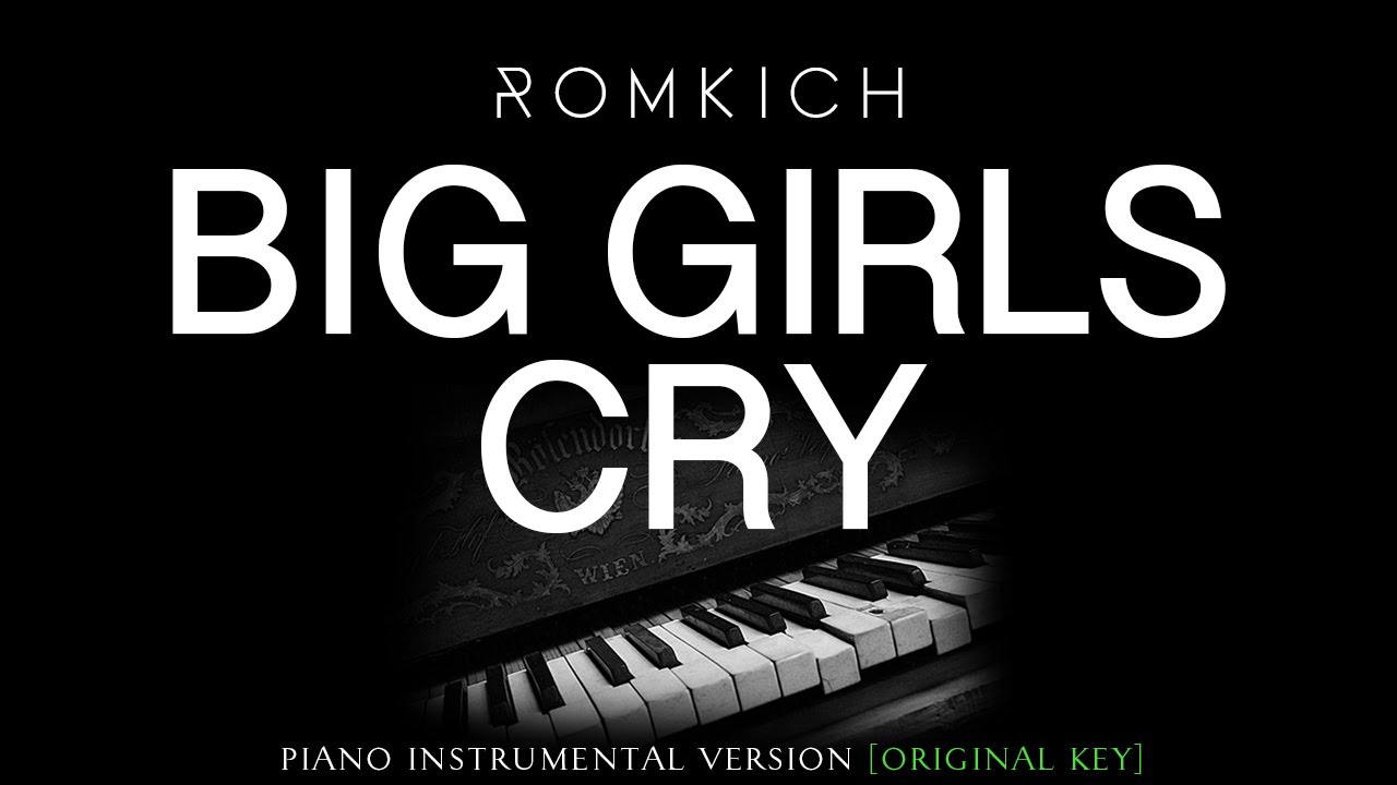 Sia big girls Cry Ноты. Sia big girls Cry Cover. Instrumental Version. Big girls Cry (Karaoke Version).