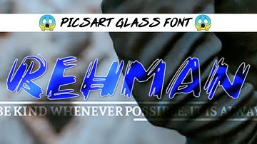 Trending And Dimanding PixlLab Glass Font Like Picsart By Rehman Creation